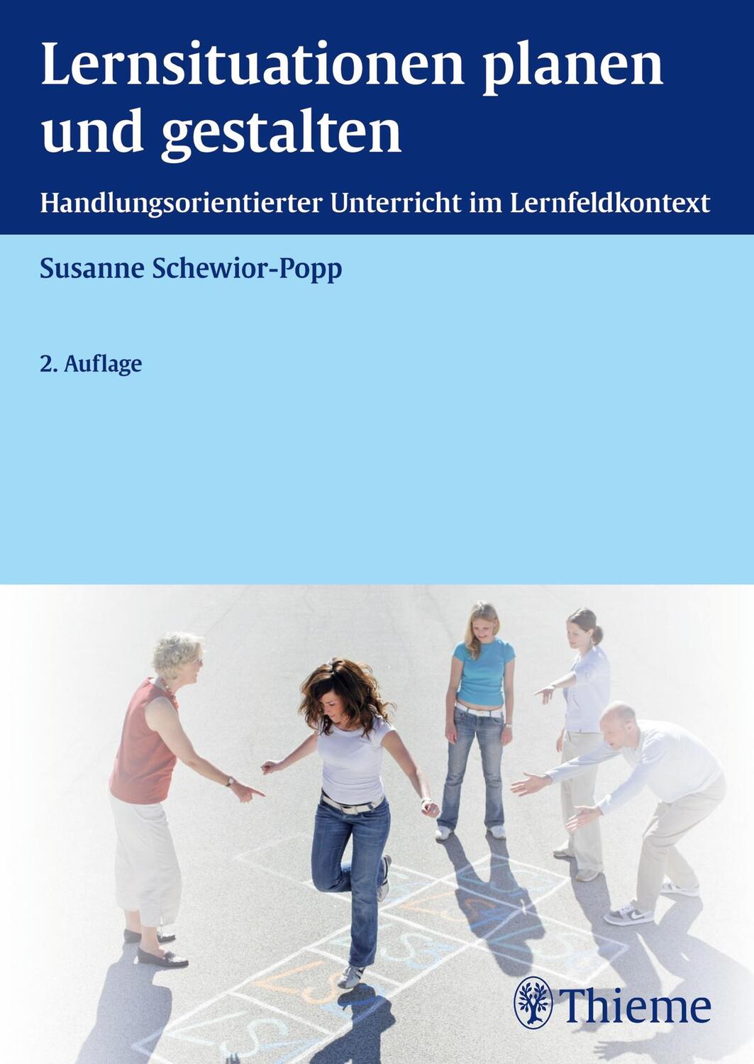 Cover: 9783131407528 | Lernsituationen planen und gestalten | Susanne Schewior-Popp | Buch