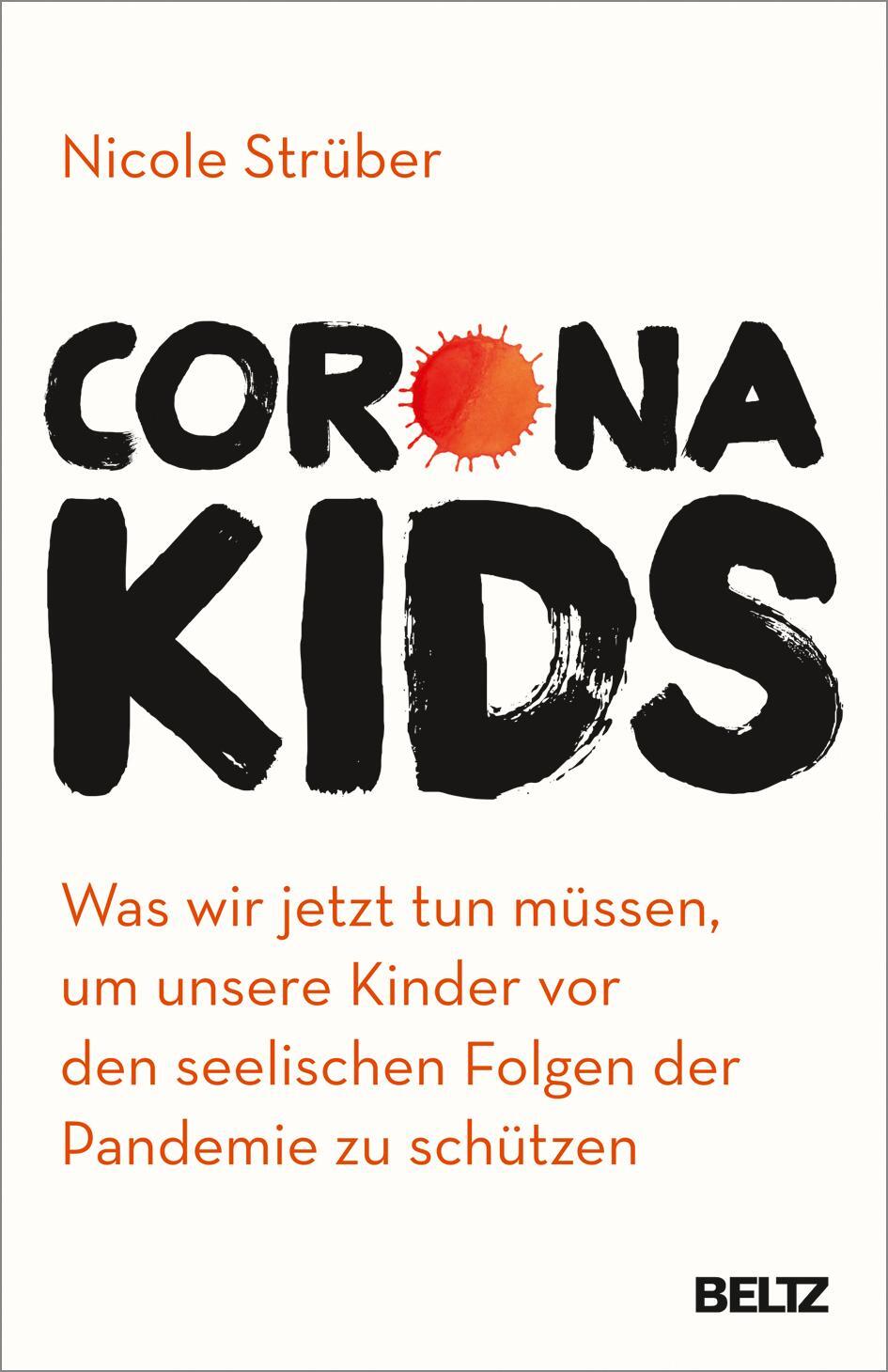 Cover: 9783407867278 | Coronakids | Nicole Strüber | Taschenbuch | 160 S. | Deutsch | 2021
