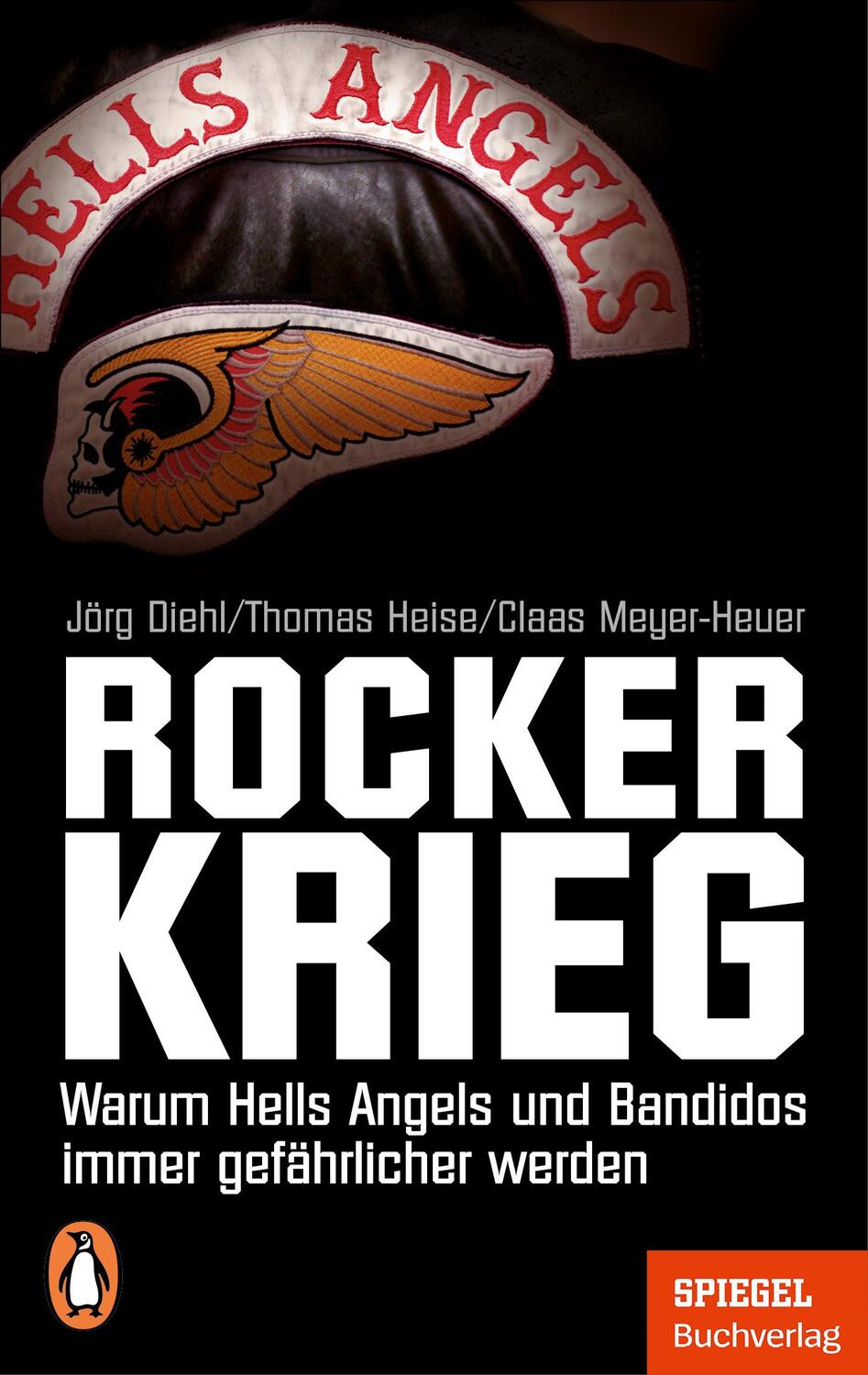 Cover: 9783328110927 | Rockerkrieg | Jörg Diehl (u. a.) | Taschenbuch | 320 S. | Deutsch