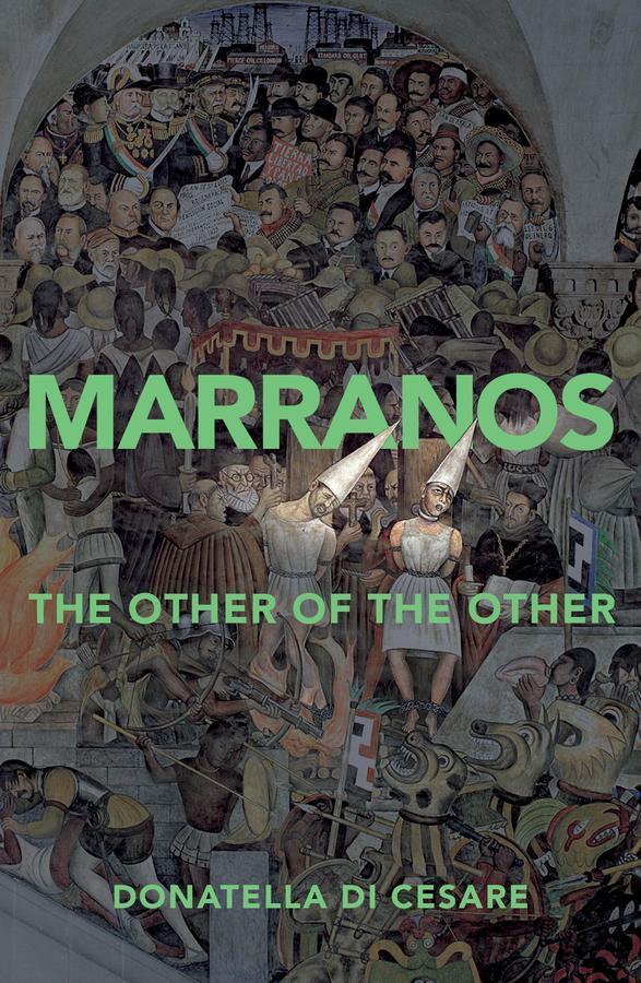 Cover: 9781509542048 | Marranos | The Other of the Other | Donatella Di Cesare | Taschenbuch