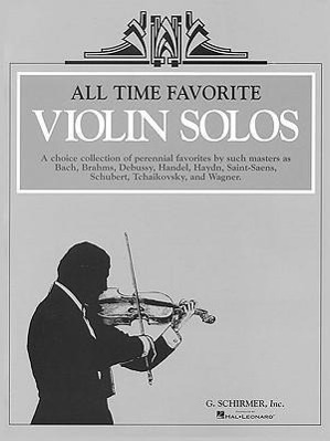 Cover: 9780793548040 | All Time Favorite Violin Solos: Violin and Piano | Hal Leonard Corp