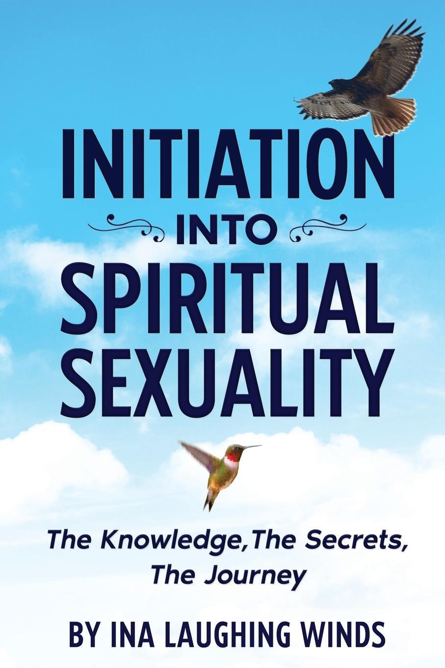 Cover: 9781732283466 | Initiation Into Spiritual Sexuality | Ina Mlekush | Taschenbuch | 2022
