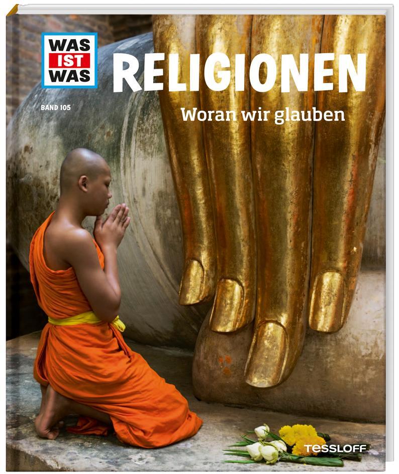 Cover: 9783788620615 | WAS IST WAS Band 105 Religionen. Woran wir glauben | Martina Gorgas