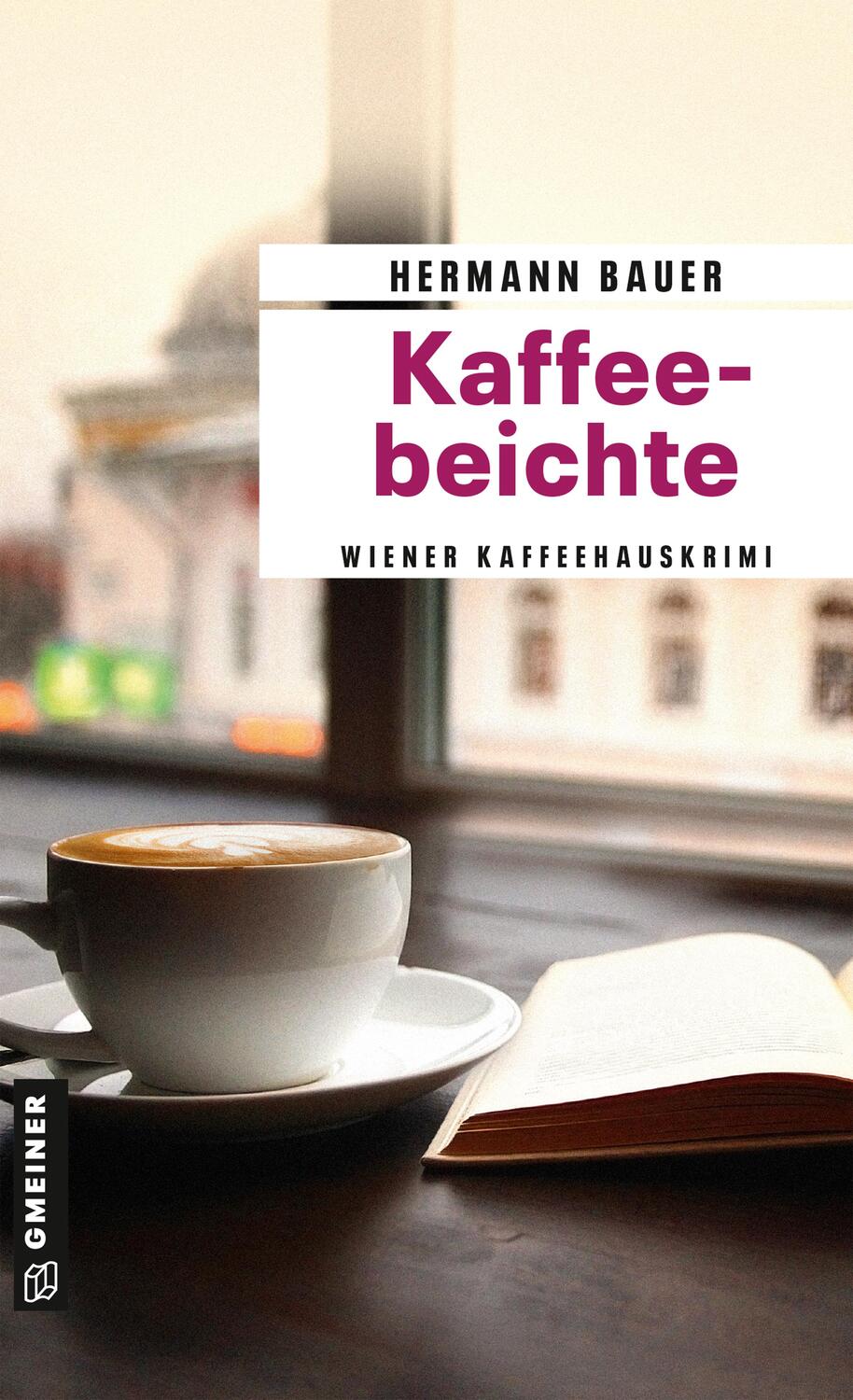 Cover: 9783839204863 | Kaffeebeichte | Wiener Kaffeehauskrimi | Hermann Bauer | Taschenbuch