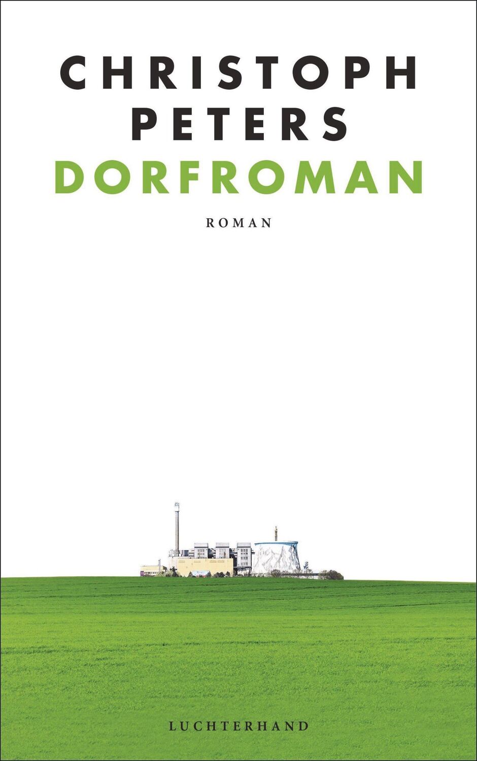 Cover: 9783630875965 | Dorfroman | Roman | Christoph Peters | Buch | 416 S. | Deutsch | 2020