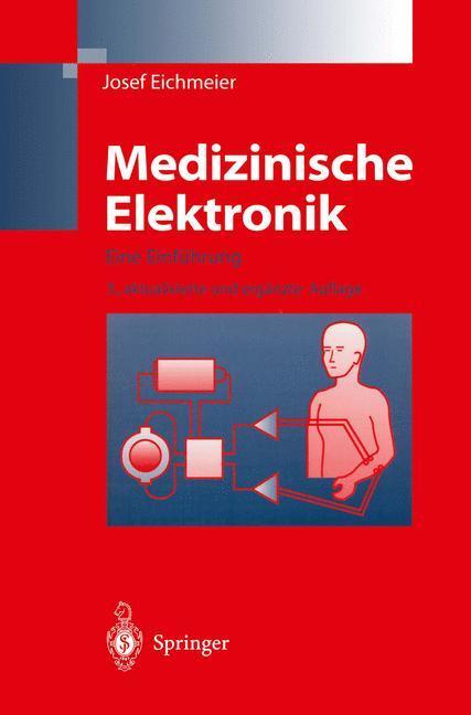 Cover: 9783642644320 | Medizinische Elektronik | Eine Einführung | Joseph Eichmeier | Buch