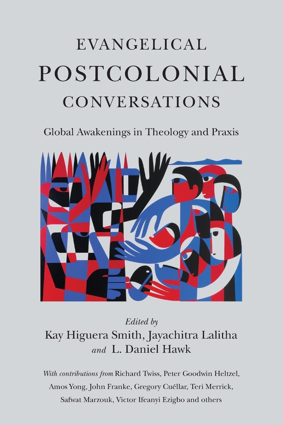 Cover: 9780830840533 | Evangelical Postcolonial Conversations | Kay Higuera Smith | Buch
