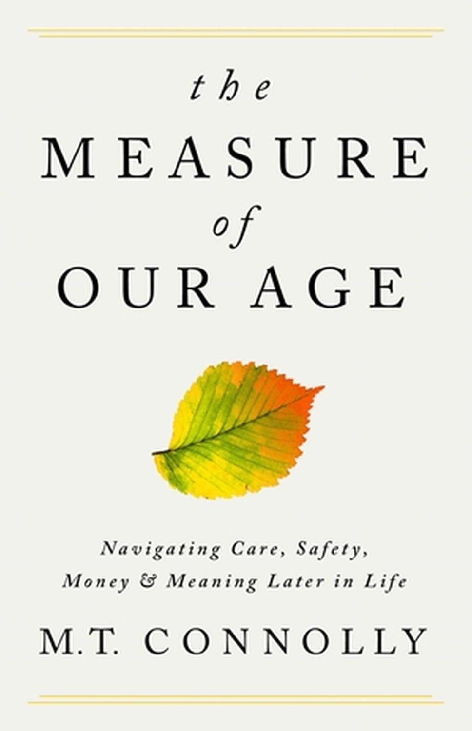 Cover: 9781541702721 | The Measure of Our Age | M. T. Connolly | Buch | Gebunden | 2023