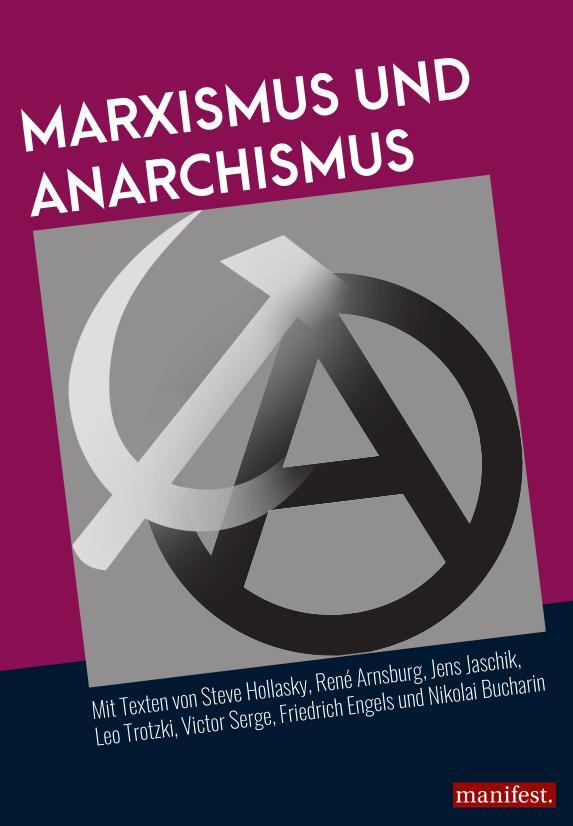 Cover: 9783961561094 | Marxismus und Anarchismus | Eine Textsammlung | Solidarität | Buch