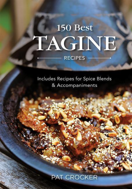 Cover: 9780778802792 | 150 Best Tagine Recipes | Pat Crocker | Taschenbuch | Englisch | 2012