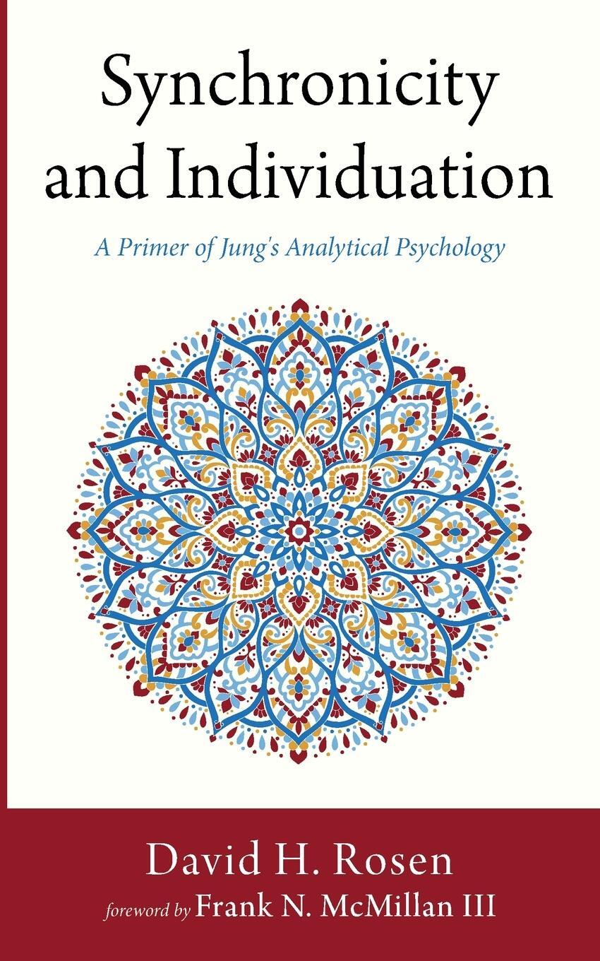 Cover: 9781666764154 | Synchronicity and Individuation | David H. Rosen | Taschenbuch | 2023