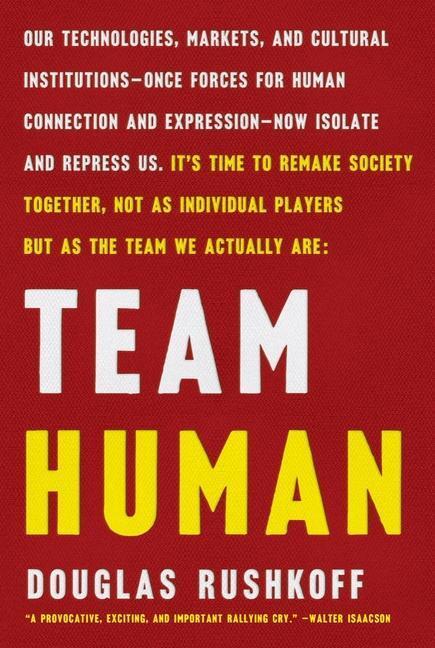 Cover: 9780393541533 | Team Human | Douglas Rushkoff | Taschenbuch | Englisch | 2021