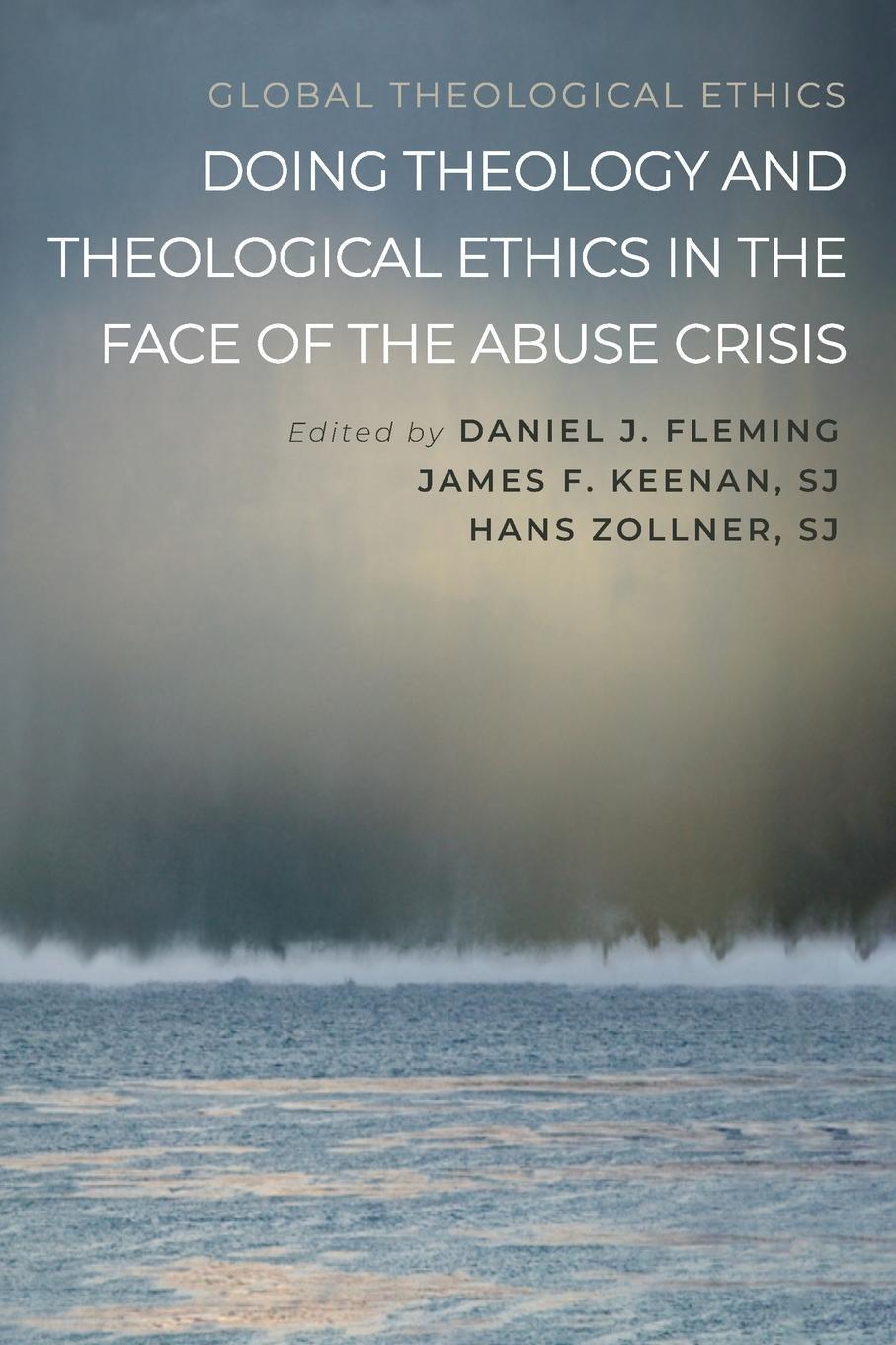 Cover: 9781666770094 | Doing Theology and Theological Ethics in the Face of the Abuse Crisis