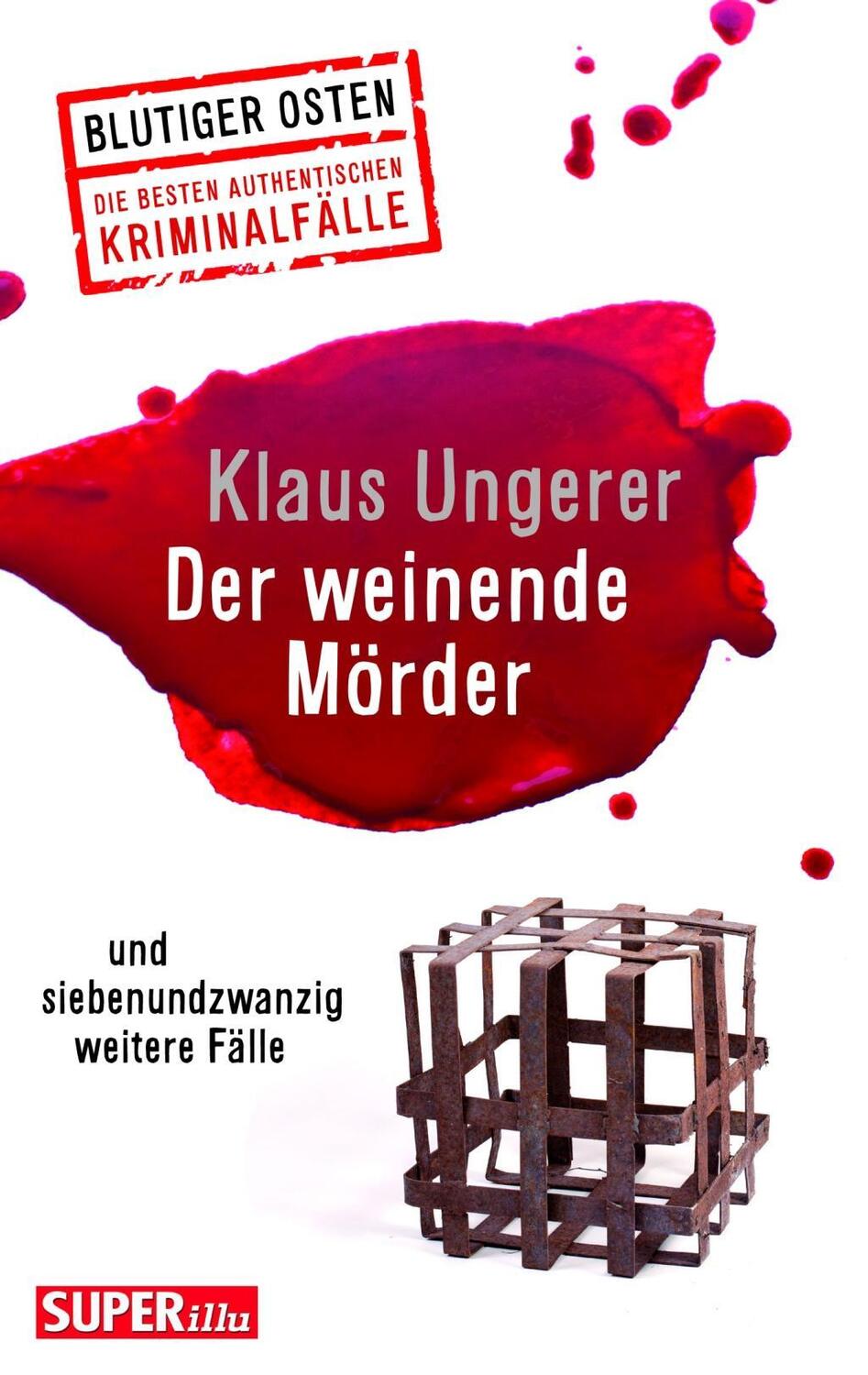 Cover: 9783959581790 | Der weinende Mörder | Klaus Ungerer | Taschenbuch | 160 S. | Deutsch