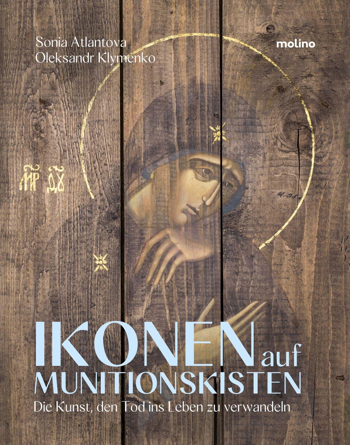 Cover: 9783948696788 | Ikonen auf Munitionskisten | Sonia Atlantova (u. a.) | Buch | 192 S.