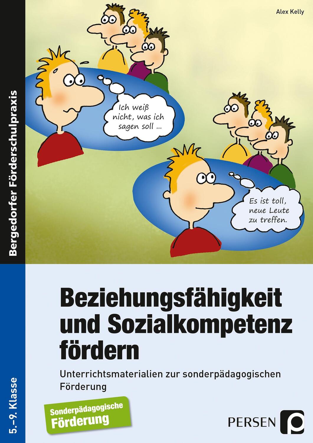 Cover: 9783834437099 | Beziehungsfähigkeit und Sozialkompetenz fördern | Alex Kelly | Buch