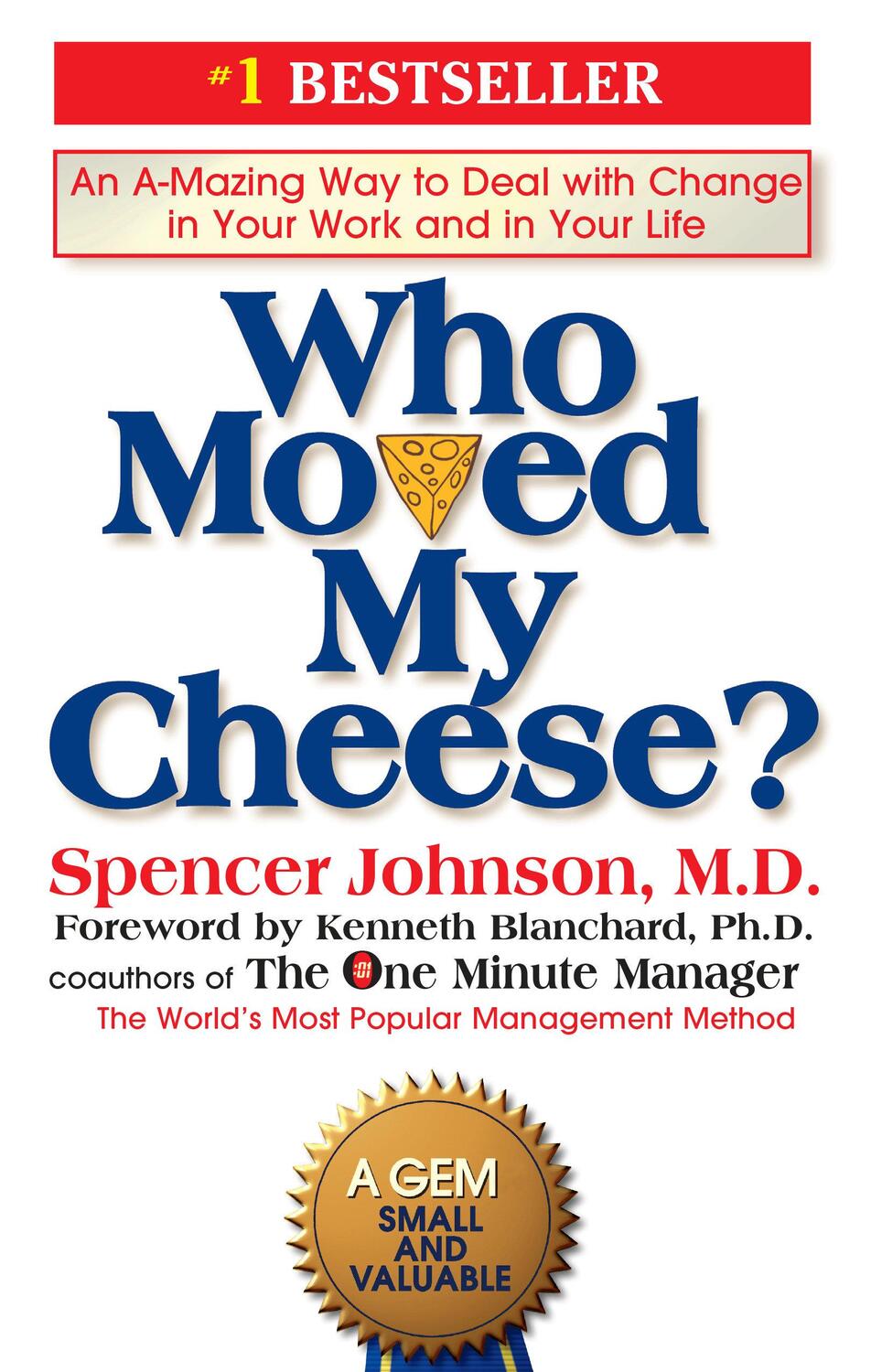 Cover: 9780399144462 | Who Moved My Cheese? | Spencer Johnson | Taschenbuch | Englisch | 1997