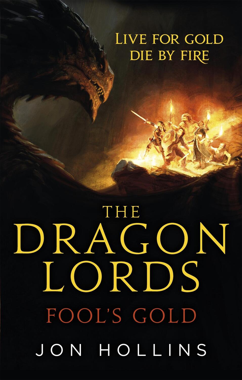 Cover: 9780356507651 | The Dragon Lords 1: Fool's Gold | Jon Hollins | Taschenbuch | 560 S.