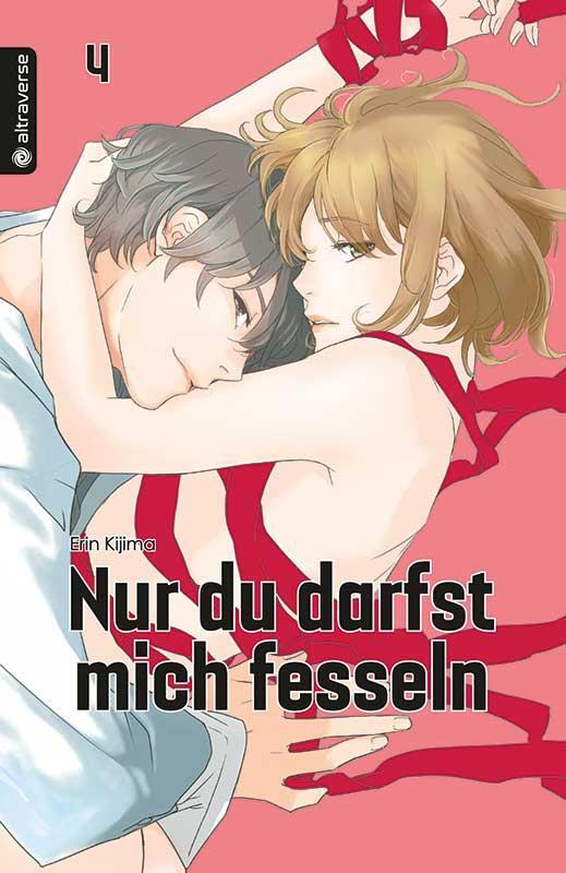 Cover: 9783963589478 | Nur du darfst mich fesseln 04 | Erin Kijima | Taschenbuch | 192 S.