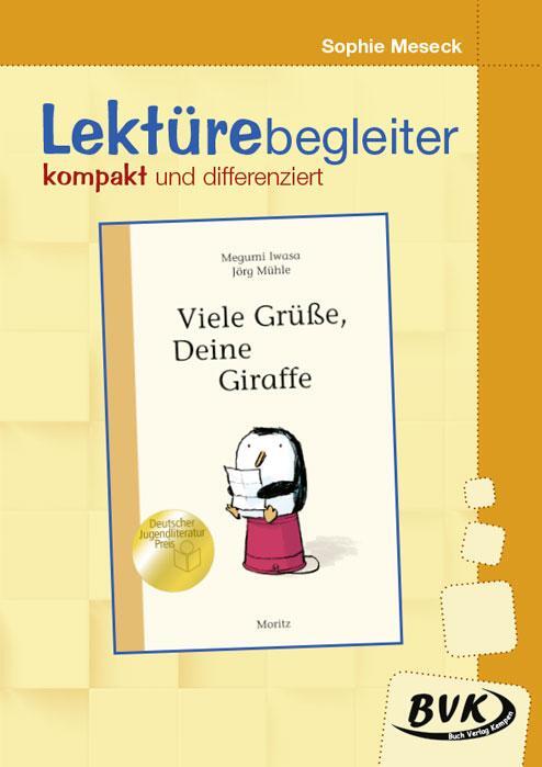 Cover: 9783965201231 | Viele Grüße, Deine Giraffe- Lektürebegleiter - kompakt und...