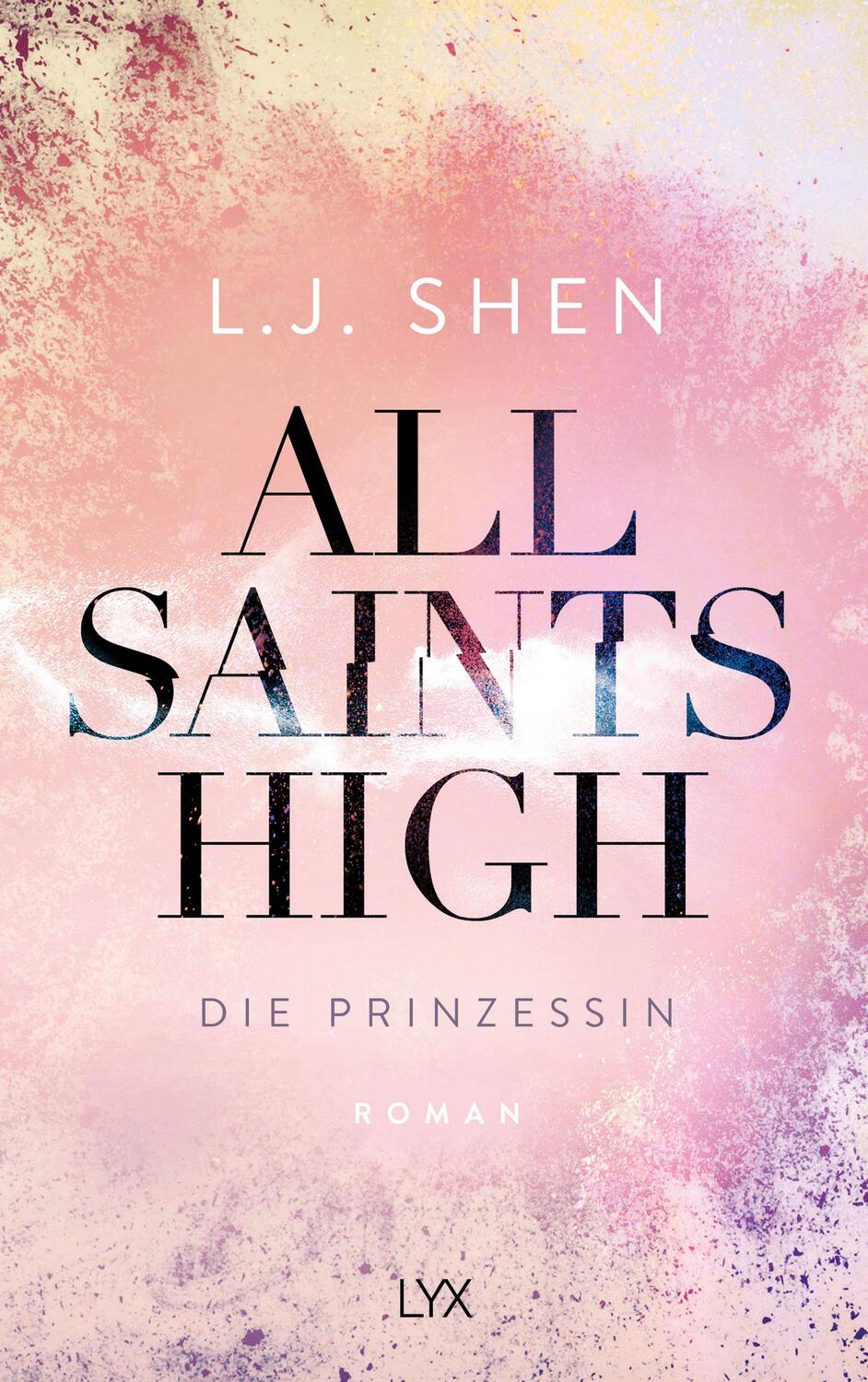 Cover: 9783736311237 | All Saints High - Die Prinzessin | L. J. Shen | Taschenbuch | 448 S.