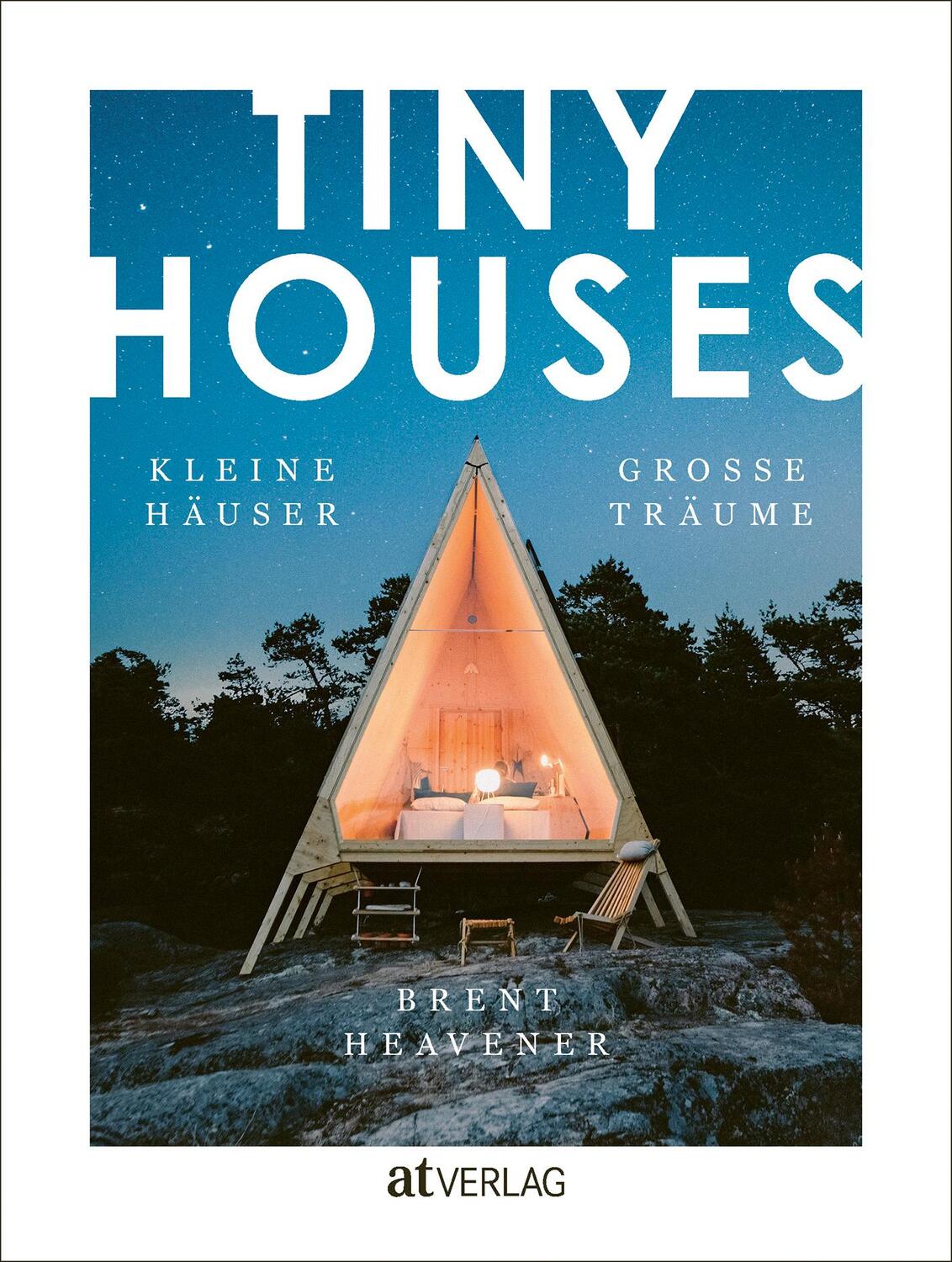 Cover: 9783039020898 | TINY HOUSES | Kleine Häuser, grosse Träume | Brent Heavener | Buch