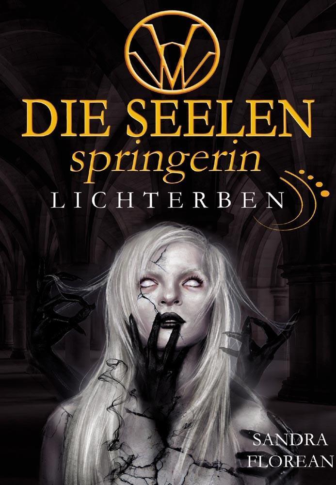 Cover: 9783982086736 | Die Seelenspringerin - Lichterben | Ein Mystery Krimi | Sandra Florean