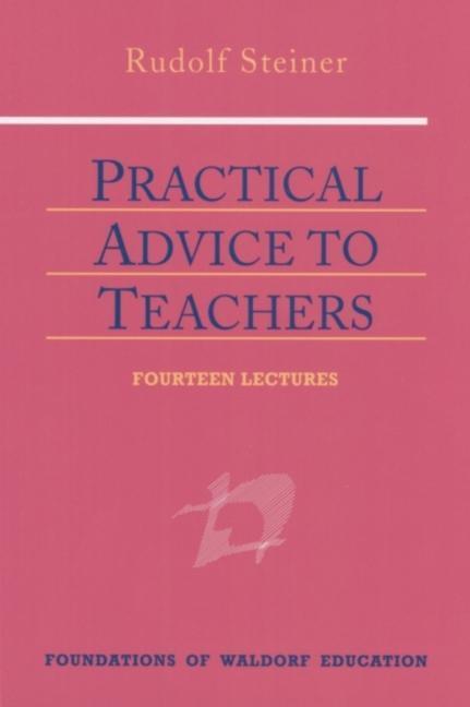 Cover: 9780880104678 | Practical Advice to Teachers | Rudolf Steiner | Buch | Englisch | 2000