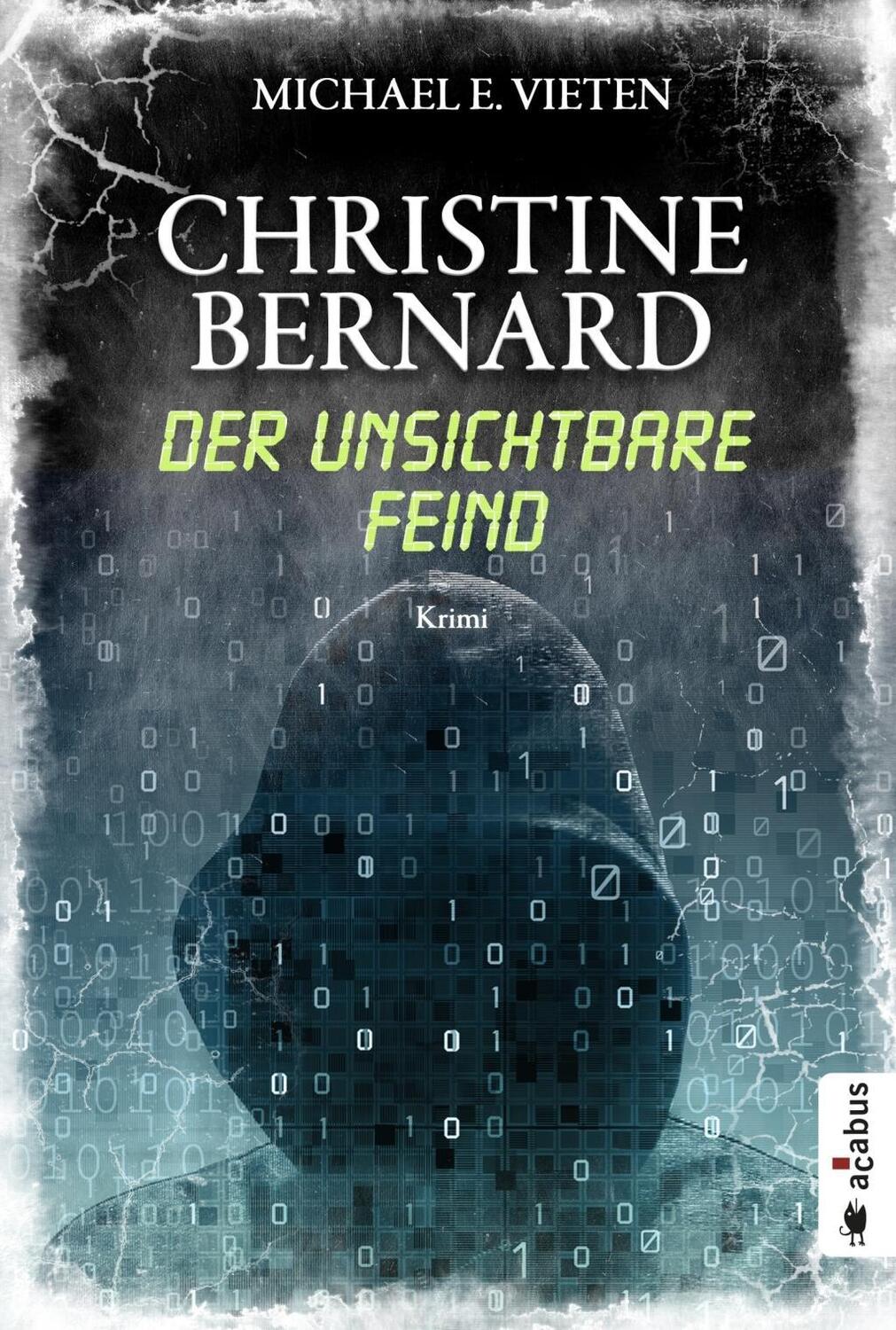 Cover: 9783862824533 | Christine Bernard. Der unsichtbare Feind | Michael E Vieten | Buch