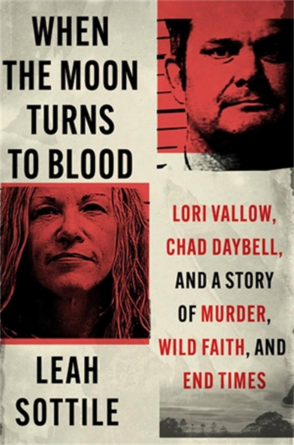 Cover: 9781538721353 | When the Moon Turns to Blood | Leah Sottile | Buch | Englisch | 2022