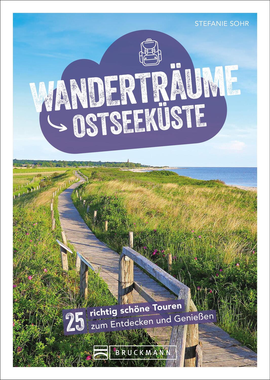 Cover: 9783734330025 | Wanderträume Ostseeküste | Stefanie Sohr | Taschenbuch | 192 S. | 2024