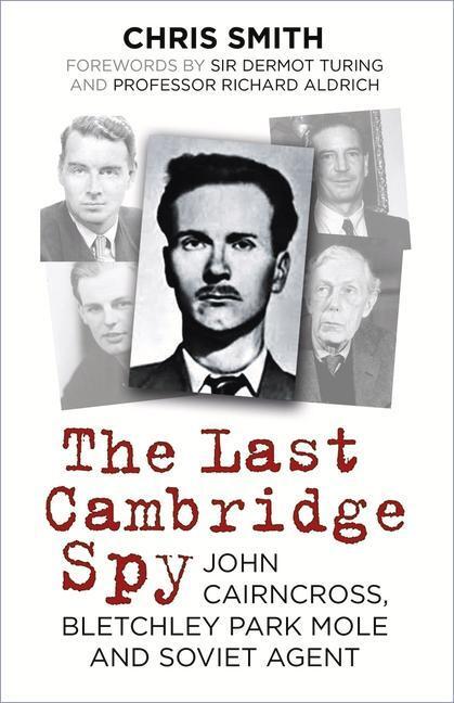 Cover: 9780750998604 | The Last Cambridge Spy | Chris Smith | Taschenbuch | Englisch | 2022