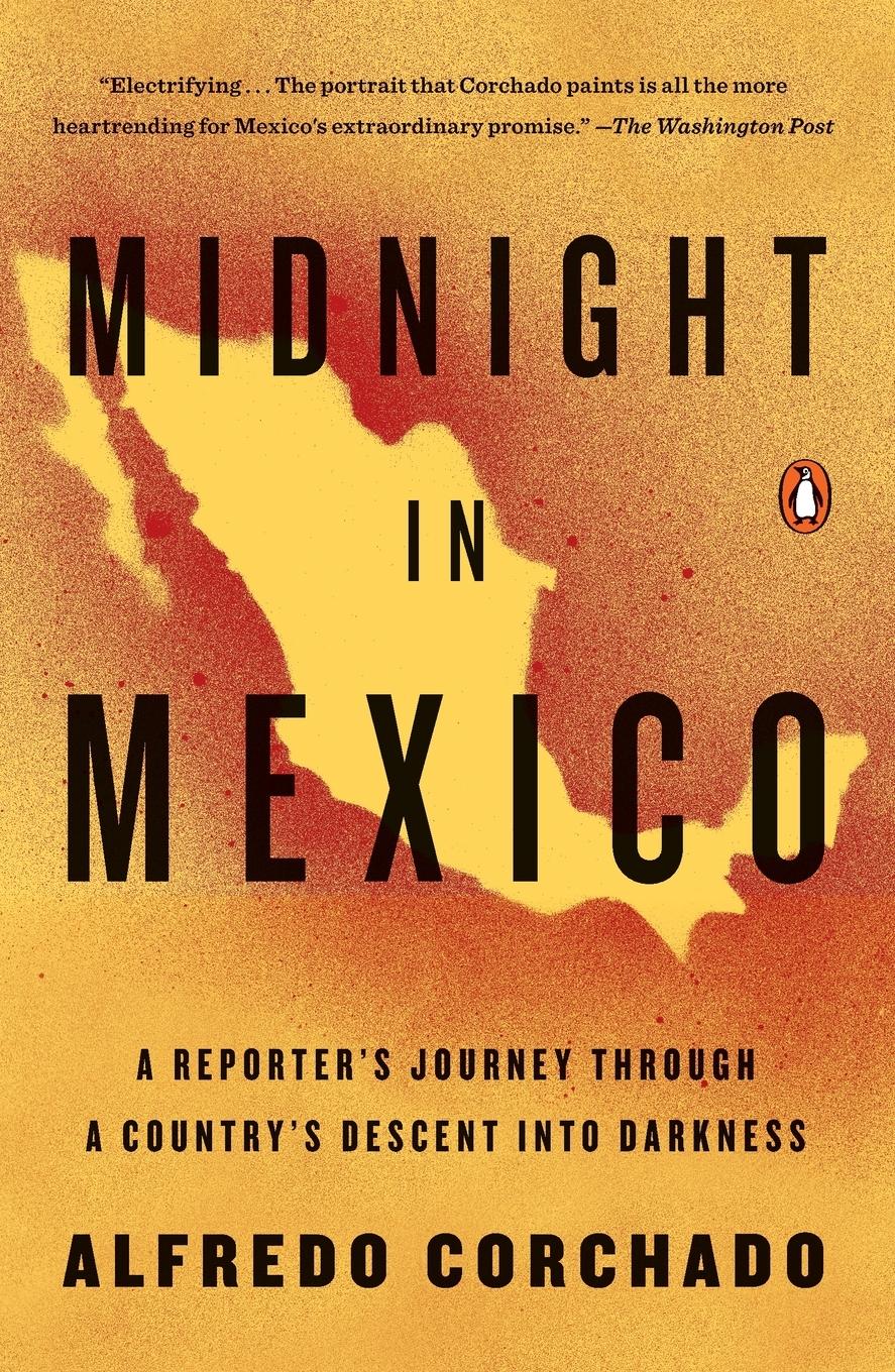 Cover: 9780143125532 | Midnight in Mexico | Alfredo Corchado | Taschenbuch | Englisch | 2014