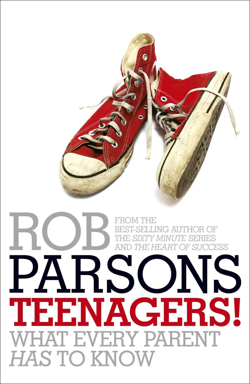 Cover: 9780340995952 | Teenagers! | What Every Parent Has to Know | Rob Parsons | Taschenbuch