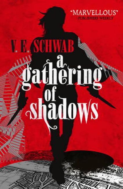 Cover: 9781783295425 | A Darker Shade of Magic 02. A Gathering of Shadows | V. E. Schwab