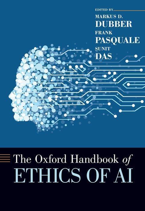Cover: 9780190067397 | The Oxford Handbook of Ethics of AI | Markus D Dubber (u. a.) | Buch