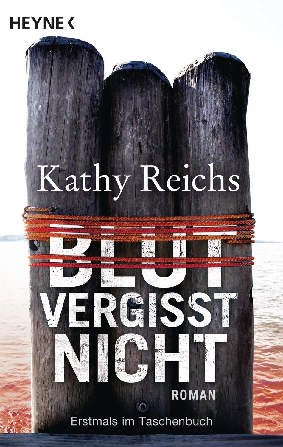 Cover: 9783453436176 | Blut vergisst nicht | Kathy Reichs | Taschenbuch | Deutsch | 2012