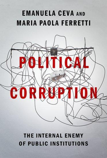 Cover: 9780197567869 | Political Corruption | The Internal Enemy of Public Institutions