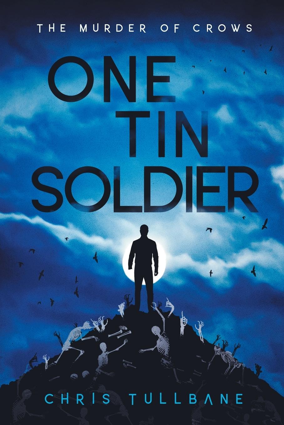 Cover: 9781955081054 | One Tin Soldier | Chris Tullbane | Taschenbuch | Englisch | 2021