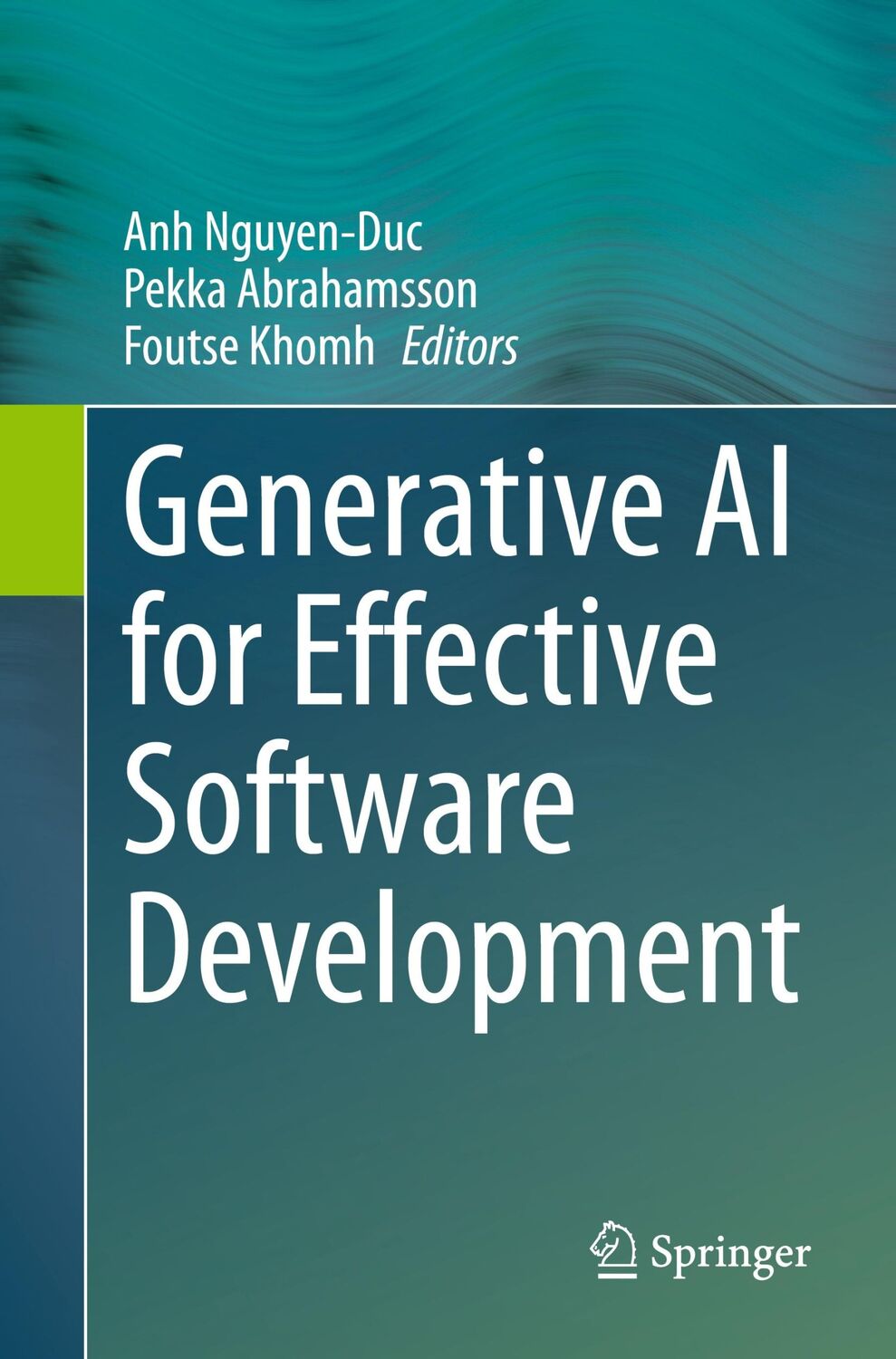 Cover: 9783031556418 | Generative AI for Effective Software Development | Nguyen-Duc (u. a.)