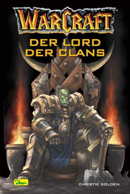 Cover: 9783833213373 | WarCraft. Der Lord der Clans. (Bd. 2) | Christie Golden | Taschenbuch