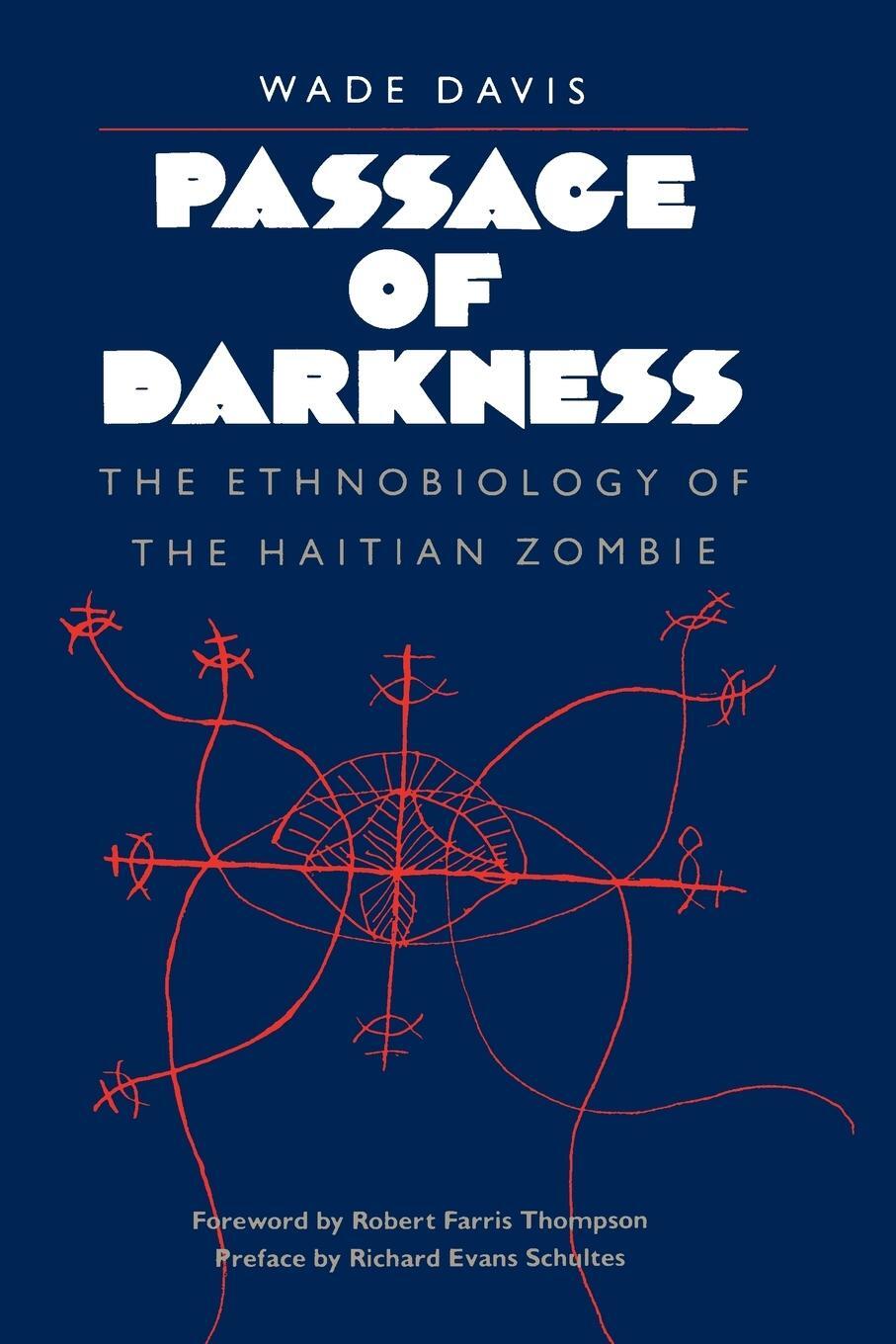 Cover: 9780807842102 | Passage of Darkness | The Ethnobiology of the Haitian Zombie | Davis