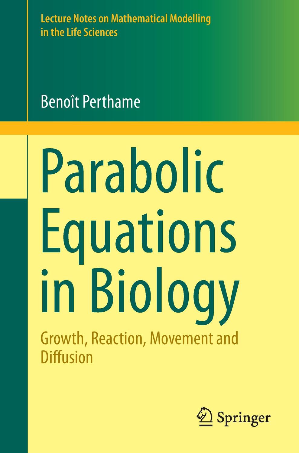 Cover: 9783319194998 | Parabolic Equations in Biology | Benoît Perthame | Taschenbuch | 2015