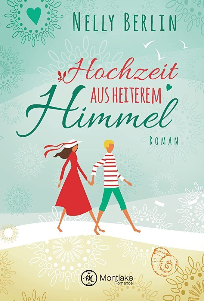 Cover: 9781503933194 | Hochzeit aus heiterem Himmel | Nelly Berlin | Taschenbuch | Deutsch