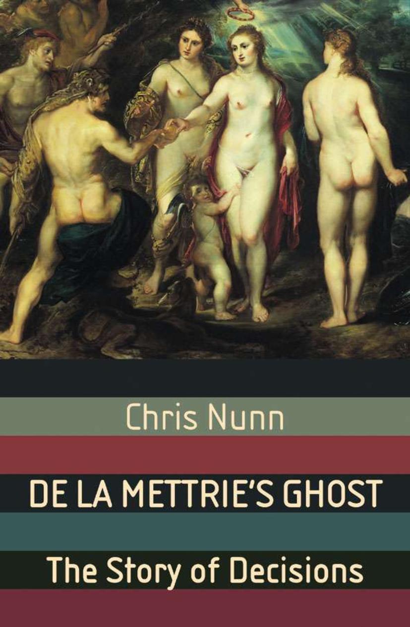 Cover: 9781403994950 | de la Mettrie's Ghost | The Story of Decisions | C. Nunn | Buch | viii