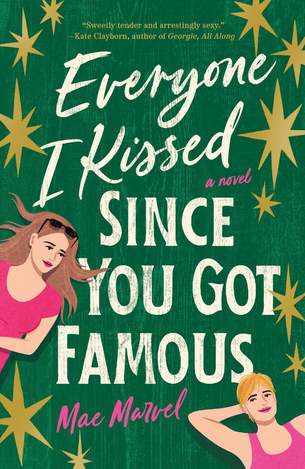 Cover: 9781250894687 | Everyone I Kissed Since You Got Famous | Mae Marvel | Taschenbuch