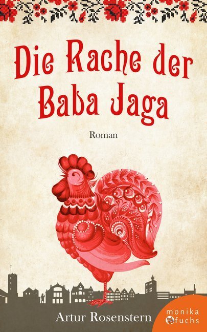 Cover: 9783947066407 | Die Rache der Baba Jaga | Roman | Artur Rosenstern | Taschenbuch