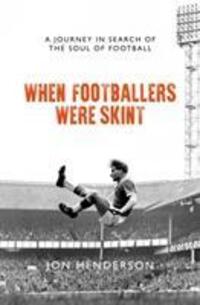 Cover: 9781785904660 | When Footballers Were Skint | Jon Henderson | Taschenbuch | Englisch