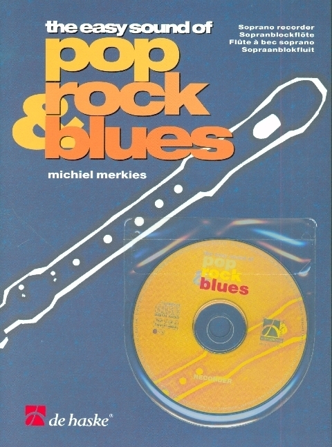 Cover: 9789043120937 | The Easy Sound of Pop, Rock & Blues, für Sopranblockflöte, m. Audio-CD