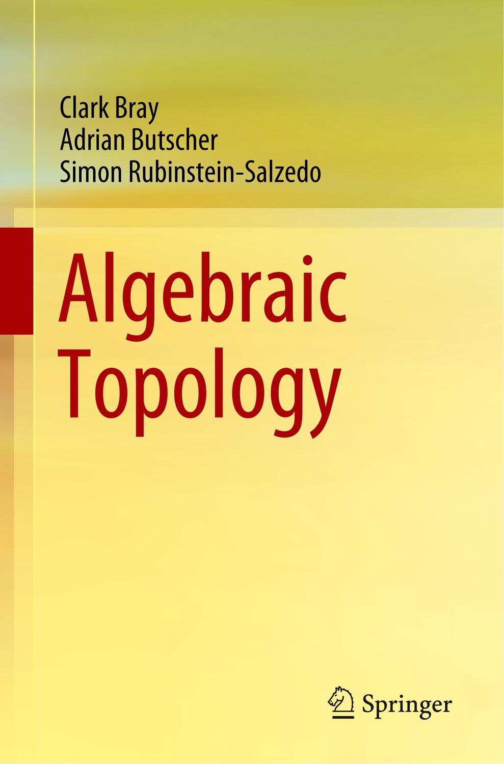 Cover: 9783030706074 | Algebraic Topology | Clark Bray (u. a.) | Taschenbuch | Paperback